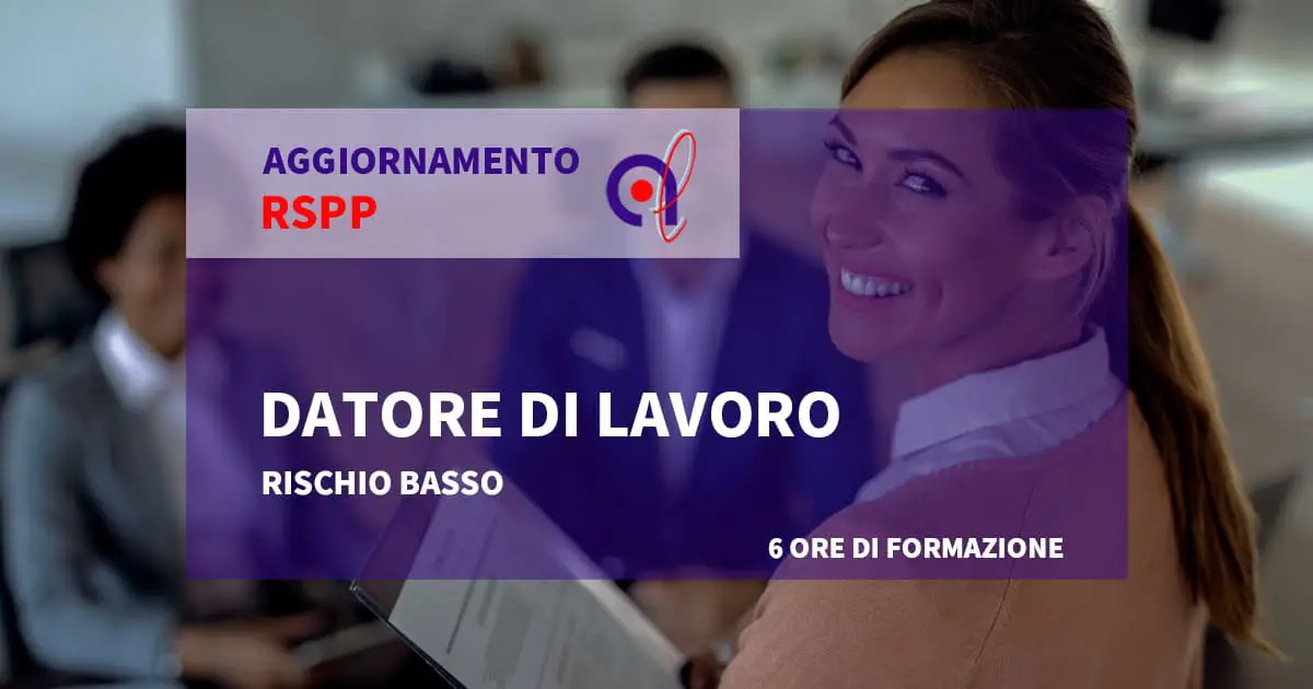 Aggiornamento RSPP Datore di Lavoro Rischio basso